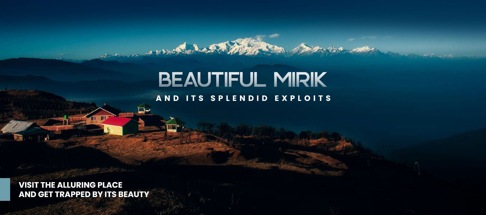 Beautiful Mirik and its splendid exploits